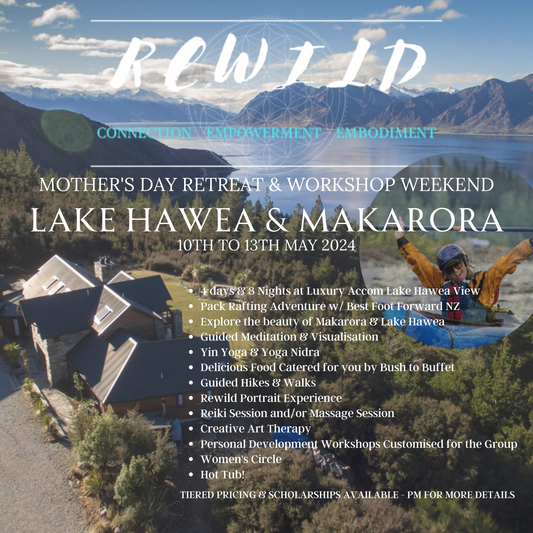 Rewild 2.0 - Exploring Lake Hawea & Makarora (10th to 13th May 2024)